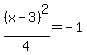 %28x-3%29%5E2%2F4=-1