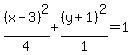 %28x-3%29%5E2%2F4+%2B+%28y%2B1%29%5E2%2F1+=+1+