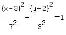 %28x-3%29%5E2%2F7%5E2%2B%28y%2B2%29%5E2%2F3%5E2=1