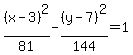 %28x-3%29%5E2%2F81-%28y-7%29%5E2%2F144=1