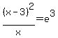%28x-3%29%5E2%2Fx=e%5E3
