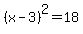 %28x-3%29%5E2=+18