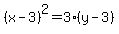 %28x-3%29%5E2=3%28y-3%29