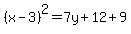 %28x-3%29%5E2=7y%2B12%2B9