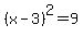 %28x-3%29%5E2=9