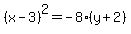 %28x-3%29%5E2+=+-8%28y%2B2%29