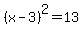 %28x-3%29%5E2+=+13