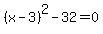 %28x-3%29%5E2-32=0+