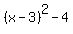 %28x-3%29%5E2-4