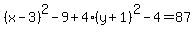%28x-3%29%5E2-9%2B4%28y%2B1%29%5E2-4=87