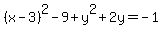 %28x-3%29%5E2-9%2By%5E2%2B2y=-1