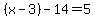 %28x-3%29-14=5