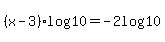 %28x-3%29log%2810%29=-2log%2810%29