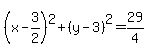 %28x-3%2F2%29%5E2%2B%28y-3%29%5E2=29%2F4