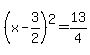 %28x-3%2F2%29%5E2=13%2F4