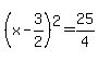 %28x-3%2F2%29%5E2=25%2F4
