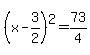 %28x-3%2F2%29%5E2=73%2F4
