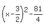 %28x-3%2F2%29%5E2-81%2F4