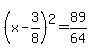 %28x-3%2F8%29%5E2=89%2F64