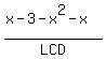 %28x-3-x%5E2-x%29%2FLCD