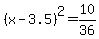 %28x-3.5%29%5E2=10%2F36
