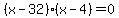 %28x-32%29%28x-4%29=0