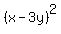 %28x-3y%29%5E2