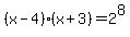 %28x-4%29%28x%2B3%29=2%5E8