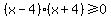 %28x-4%29%28x%2B4%29%3E=0