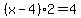 %28x-4%29%2A2=4