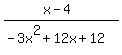 %28x-4%29%2F%28-3x%5E2%2B12x%2B12%29