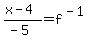 %28x-4%29%2F%28-5%29=f%5E%28-1%29