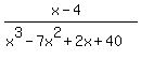 %28x-4%29%2F%28x%5E3-7x%5E2%2B2x%2B40%29