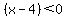 %28x-4%29%3C0