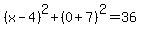 %28x-4%29%5E2%2B%280%2B7%29%5E2=36