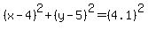 %28x-4%29%5E2%2B%28y-5%29%5E2=%284.1%29%5E2
