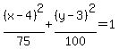 %28x-4%29%5E2%2F75%2B%28y-3%29%5E2%2F100=1