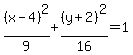 %28x-4%29%5E2%2F9%2B%28y%2B2%29%5E2%2F16=1