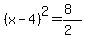 \"%28x-4%29%5E2=%288%29%2F%282%29\"