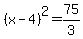 %28x-4%29%5E2=75%2F3
