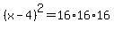 %28x-4%29%5E2+=+16%2A16%2A16