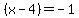%28x-4%29+=+-1
