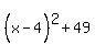 %28x-4%5E%22%22%29%5E2%2B49