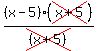 %28x-5%29%28cross%28x%2B5%29%29%2Fcross%28%28x%2B5%29%29
