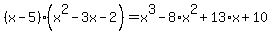 %28x-5%29%28x%5E2-3x-2%29=x%5E3-8%2Ax%5E2%2B13%2Ax%2B10
