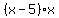 %28x-5%29%2Ax
