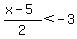 %28x-5%29%2F2%3C-3