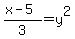 %28x-5%29%2F3=y%5E2