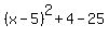 %28x-5%29%5E2%2B4-25