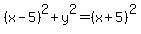 %28x-5%29%5E2%2By%5E2=%28x%2B5%29%5E2